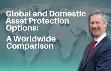 Gary discusses asset protection trusts and LLCs, exploring domestic and offshore options, advantages, disadvantages, and tax strategies in his seminar, &quot;Global and Domestic Asset Protection Options:  A Worldwide Comparison&quot; via Live National Webinar.