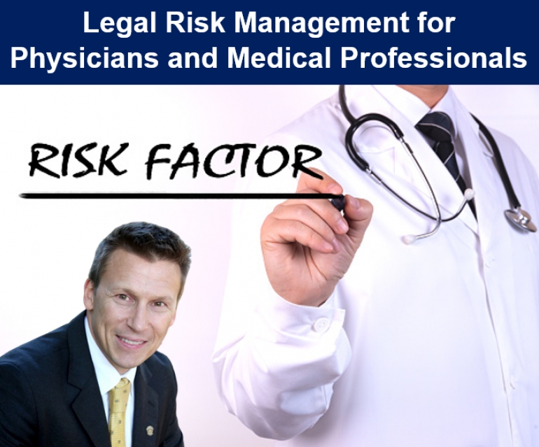 Eric presents on the key action steps that physicians and medical professionals can take to reduce exposure to legal risk, in his seminar, &quot;Legal Risk Management for Physicians and Medical Professionals&quot; via Live Webinar