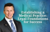 Eric explores the legal essentials for a Healthcare Practice Launch, covering licensing, laws, contracts, insurance, and strategies, in his seminar, "Establishing a Medical Practice:  Legal Foundations for Success" via Live National Webinar