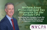 Gary presents his seminar, "Modern Asset Protection and Tax Strategies for the Nevada CPA: Including Key Insights from the One Big Beautiful Bill Act and U.S. Supreme Court Rulings," for the NVCPA at RubinBrown in Las Vegas, NV