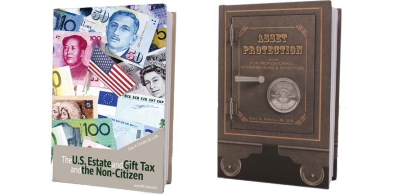 Gary Forster&#039;s New Book, The U.S. Estate and Gift Tax and the Non-Citizen