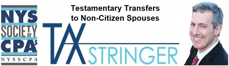 Testamentary Transfers to Non-Citizen Spouses