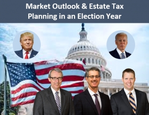 Thom, Gary, and Brian are special guests at BNY Mellon&#039;s Market Outlook &amp; Estate Tax Planning in an Election Year webcast, to present their seminar, &quot;Estate Tax Planning for a Biden Administration&quot; via Global Webcast