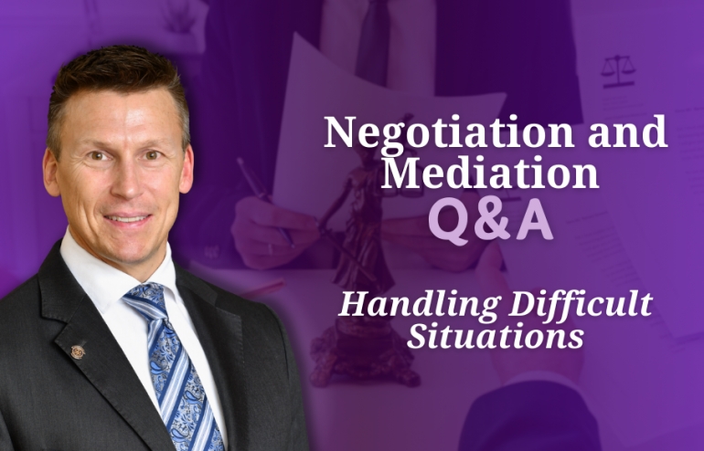 Eric hosts an interactive Q&amp;A session to share negotiation insights, strategies, and conflict resolution techniques: &quot;Negotiation and Mediation Q&amp;A: Handling Difficult Situations&quot; via Live National Webinar