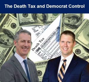 Gary and Brian discuss current estate planning opportunities due to the shift in government control and the on-going pandemic, in their seminar, &quot;The Death Tax and Democrat Control&quot; via Live Webinar