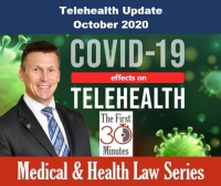 Eric continues our First 30 Minutes series on Medical and Health Law topics with an update on Telehealth and Telemedicine in his seminar, 