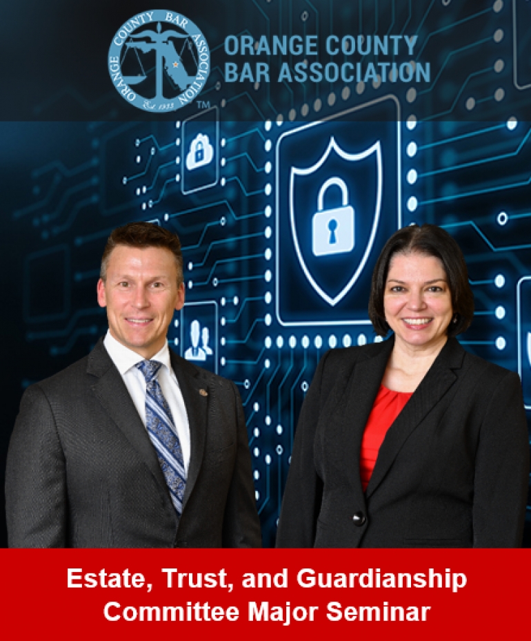 Eric and Teresa present their Digital Compliance seminar &quot;Potential Perils Involving Smart Machines, connected Devices, Digital Theft, and Other Privacy Issues for Lawyers&quot; at the Orange County Bar Association in Orlando