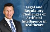 Eric covers how AI transforms healthcare, raising regulatory, legal, ethical, and privacy challenges in his seminar: "Legal and Regulatory Challenges of Artificial Intelligence in Healthcare" via Live National Webinar