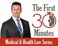 Eric kicks-off his new Medical & Health Law series -- The First 30 Minutes.  This month's feature topic 