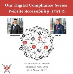 Our April webinar from the Digital Compliance series:  Website Accessibility (part 2)