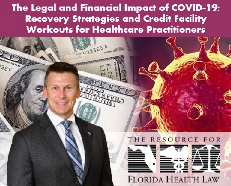 Eric discusses negotiating financial obligations for licensed healthcare professionals and medical practices in his seminar &quot;Recovery Strategies and Credit Facility Workouts for Healthcare Practitioners&quot; for The Florida Bar Health Law Section