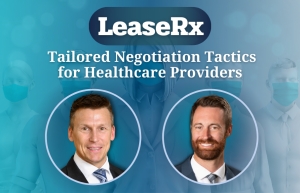 Eric and special guest, Joe Flick offer negotiation tactics for healthcare professionals, optimizing real estate deals and relationships, in their seminar: &quot;LeaseRx:  Tailored Negotiation Tactics for Healthcare Providers&quot; via Live National Webinar.