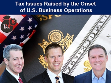Gary and Brian present with international business &amp; tax advisor Jim Dawson from Global Tax Focus on international corporate tax concerns, in their seminar, &quot;Tax Issues Raised by the Onset of U.S. Business Operations&quot; via Live National Webinar